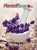 REVISTA - PLANTAS QUE CURAN: PROBLEMAS DE LA PIEL