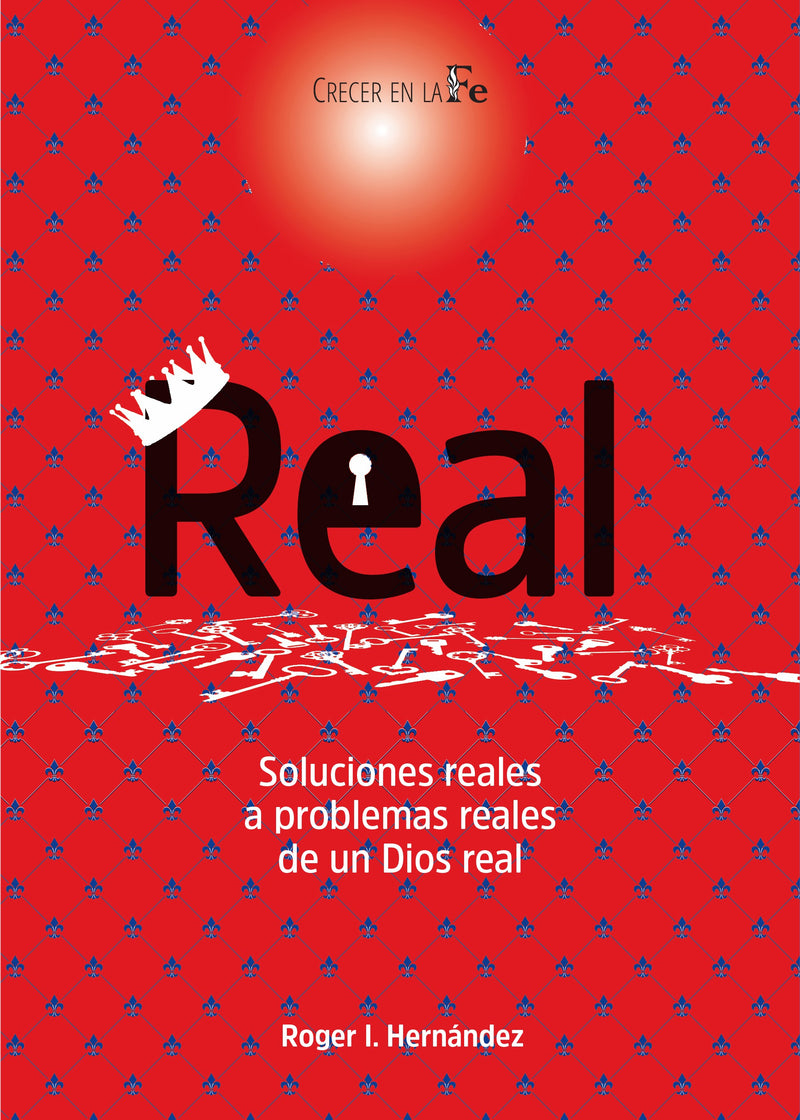 REAL: Soluciones reales a problemas reales de un Dios real