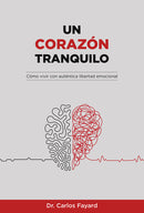 UN CORAZÓN TRANQUILO