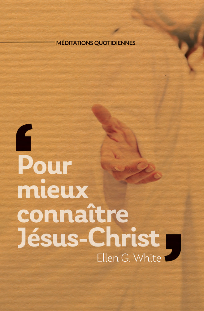 POUR MIEUX CONNAÎTRE JÉSUS-CHRIST