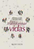 PARA TRANSFORMAR VIDAS