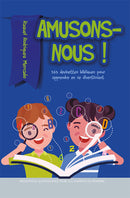 AMUSONS-NOUS!