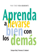 APRENDA A LLEVARSE BIEN CON LOS DEMAS