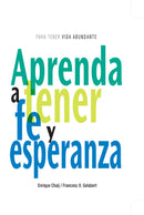 APRENDA A TENER FE Y ESPERANZA
