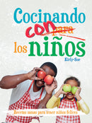 COCINANDO CON/PARA LOS NIÑOS