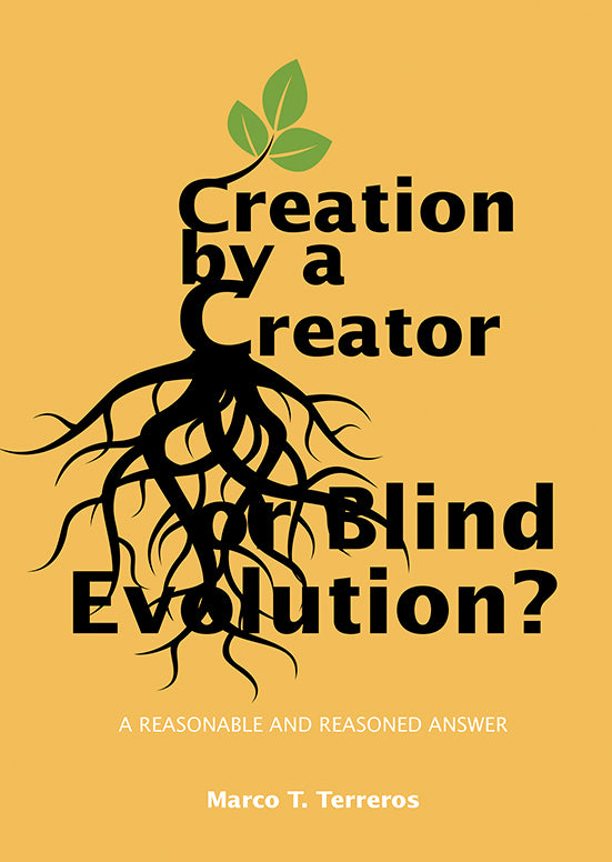 CREATION BY A CREATOR OR BLIND EVOLUTION?