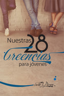 NUESTRAS 28 CREENCIAS PARA JOVENES