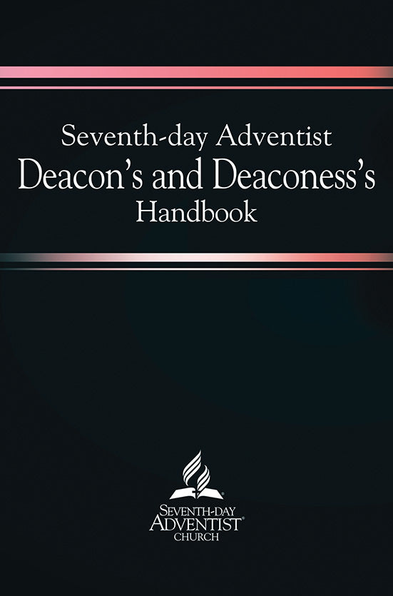 DEACON'S AND DEACONESS'S HANDBOOK