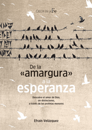 DE LA AMARGURA A LA ESPERANZA