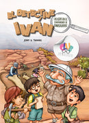EL DETECTIVE IVÁN: peligro en el campamento de dinosaurios