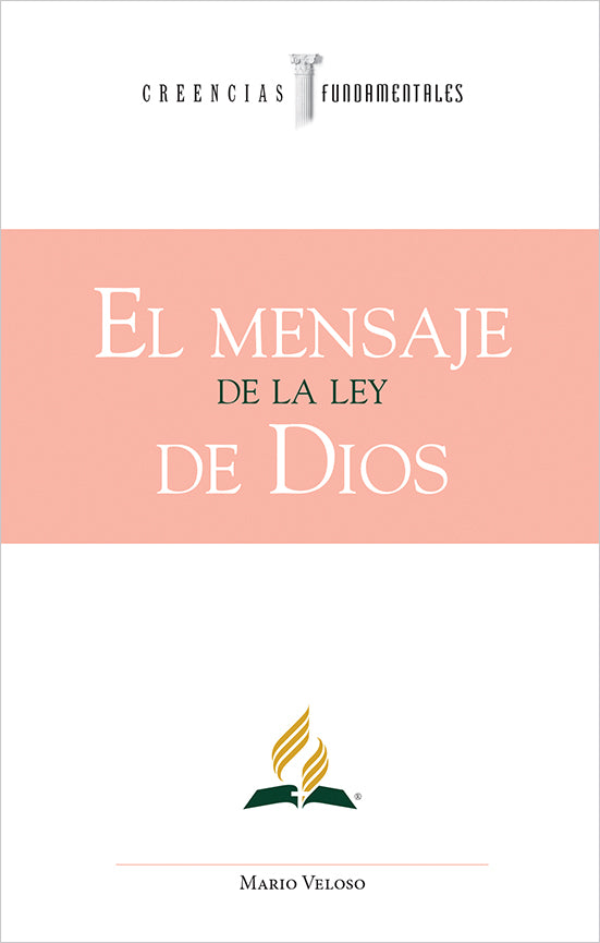EL MENSAJE DE LA LEY DE DIOS
