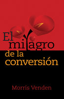 EL MILAGRO DE LA CONVERSIÓN