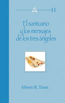 EL SANTUARIO Y LOS MENSAJES DE LOS TRES ANGELES