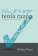 ELENA G. DE WHITE TENIA RAZON