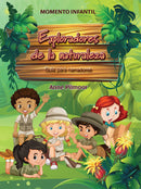 MOMENTO INFANTIL - EXPLORADORES DE LA NATURALEZA