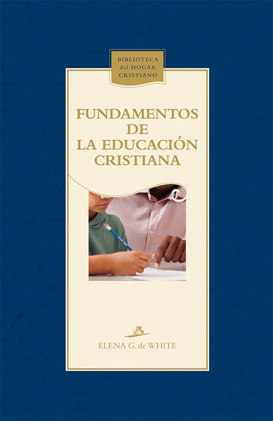 FUNDAMENTOS DE LA EDUCACIÓN CRISTIANA