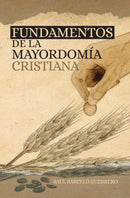 FUNDEMENTOS DE LA MAYORDOMÍA CRISTIANA