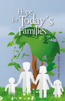 HOPE FOR TODAY'S FAMILIES