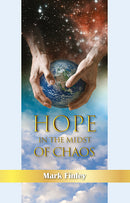 HOPE IN THE MIDST OF CHAOS