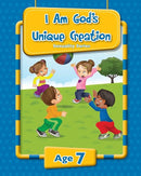 I AM GOD'S UNIQUE CREATION AGE 7