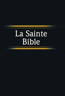 LA SAINTE BIBLE - LSG - TD