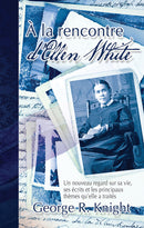 A LA RENCONTRE D´ ELLEN WHITE