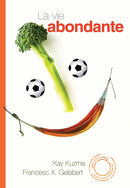 LA VIE ABONDANTE