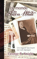 LE MONDE D'ELLEN WHITE