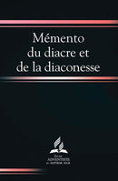 MÉMENTO DU DIACRE ET DE LA DIACONESSE