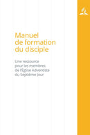MANUEL DE FORMATION DU DISCIPLE