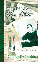 MARCHER AVEC ELLEN WHITE