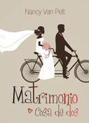MATRIMONIO: COSA DE DOS