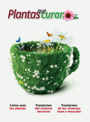 REVISTA - PLANTAS QUE CURAN: TRASTORNOS DEL SISTEMA NERVIOSO, MUSCULAR Y ÓSEO