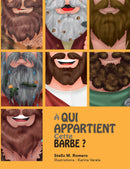À QUI APPARTIENT CETTE BARBE ?
