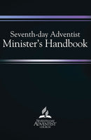 SEVENTH-DAY ADVENTIST MINISTER'S HANDBOOK