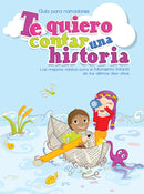 TE QUIERO CONTAR UNA HISTORIA - Guía narradores