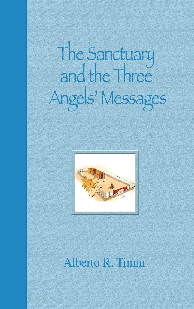 THE SANCTUARY AND THE THREE ANGELS' MESSAGES