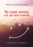 UN CÆUR JOYEUX EST UN BON REMÈDE