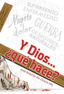 Y DIOS... ¿QUE HACE?