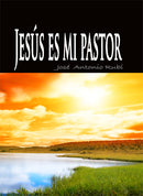 JESÚS ES MI PASTOR