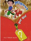 MIGUEL PREGUNTA POR QUÉ