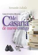 ME CASARÍA DE NUEVO CONTIGO