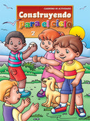 Construyendo para el cielo