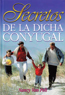 SECRETOS DE LA DICHA CONYUGAL