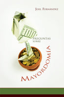 CIEN PREGUNTAS SOBRE MAYORDOMÍA