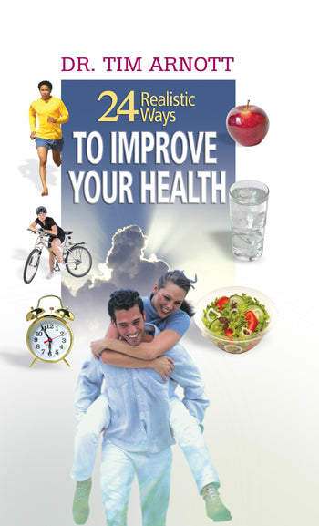 24 REALISTIC WAYS TO IMPROVE YOUR HEALTH