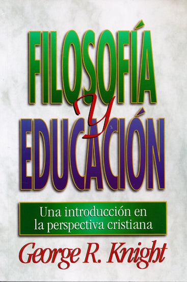 FILOSOFÍA Y EDUCACIÓN