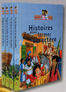 HISTOIRES POUR FORMER LE CARACTÈRE