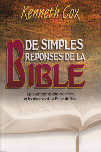 DE SIMPLES RÉPONSES DE LA BIBLE