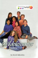 PARA PADRES Y ADOLESCENTES